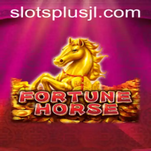 Exploring the Exciting World of FortuneHorse at SlotsPlus