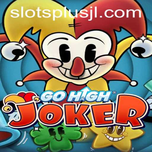 Exploring GoHighJoker: Dive into the Thrilling World of SlotsPlus