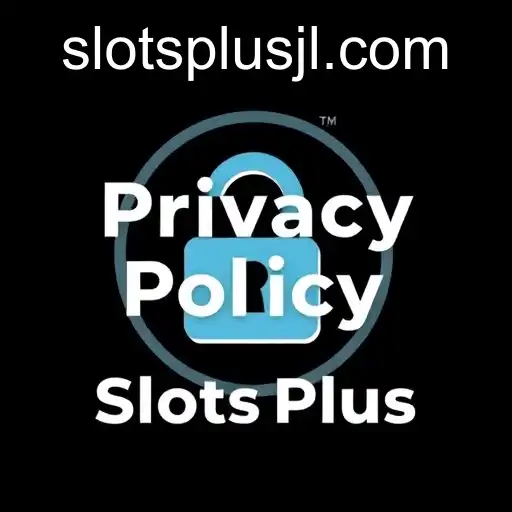 Understanding the Privacy Policy at SlotsPlus